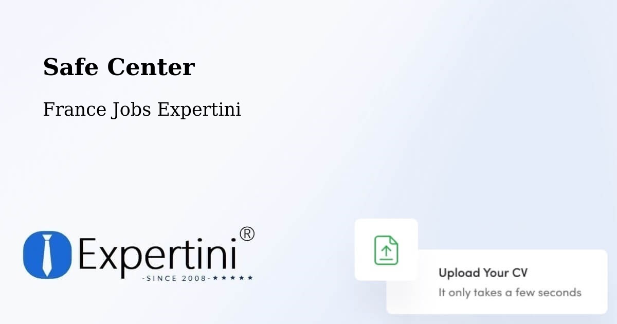 Safety Center – Feuquières - France Jobs Expertini